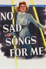 No Sad Songs for Me